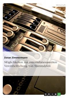 Möglichkeiten zur unternehmensweiten Vereinheitlichung von Stammdaten