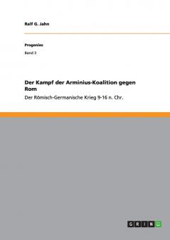 Der Kampf der Arminius-Koalition gegen Rom