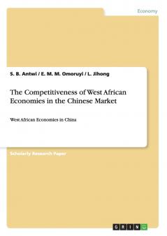 The Competitiveness of West African Economies in the Chinese Market