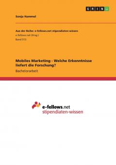 Mobiles Marketing - Welche Erkenntnisse liefert die Forschung?