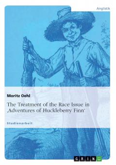 The Treatment of the Race Issue in 'Adventures of Huckleberry Finn'