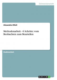 Methodenarbeit - 6 Schritte
