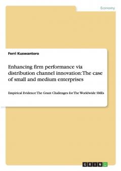Enhancing firm performance via distribution channel innovation