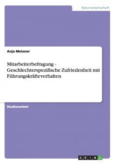 Mitarbeiterbefragung - Geschlechterspezifische Zufriedenheit mit Führungskräfteverhalten