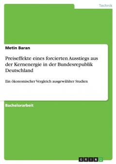 Preiseffekte eines forcierten Ausstiegs aus der Kernenergie in der Bundesrepublik Deutschland