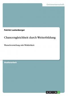 Chancengleichheit durch Weiterbildung
