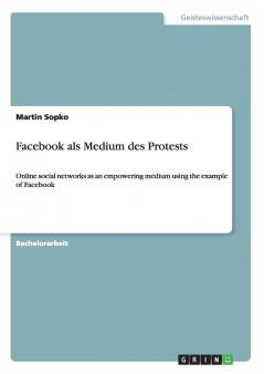 Facebook als Medium des Protests