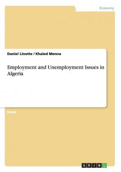 Employment and Unemployment Issues in Algeria
