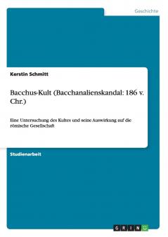Bacchus-Kult (Bacchanalienskandal
