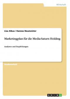 Marketingplan für die Media-Saturn Holding