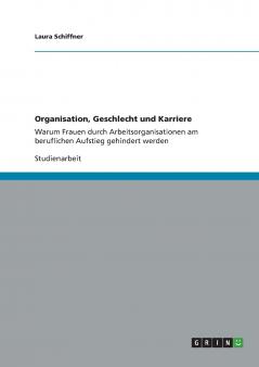 Organisation Geschlecht und Karriere