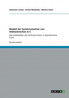 Modell der Synchronisation von Glühwürmchen in C