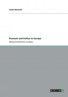 Konsum und Kultur in Europa