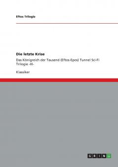Die letzte Krise