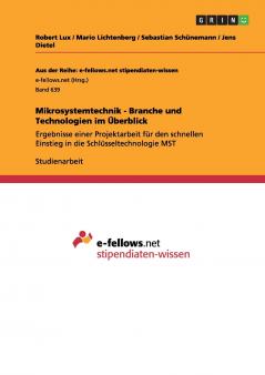 Mikrosystemtechnik - Branche und Technologien im Überblick