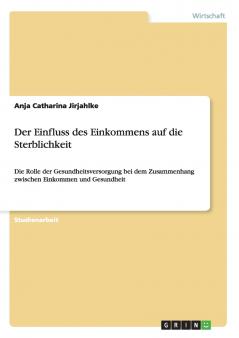 Der Einfluss des Einkommens auf die Sterblichkeit