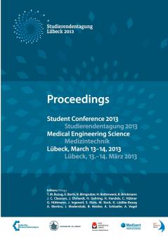 Student Conference Medical Engineering Science 2013