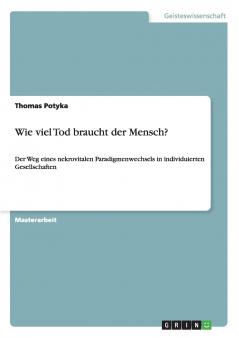 Wie viel Tod braucht der Mensch?