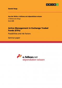 Active Management in Exchange Traded Funds (ETFs)