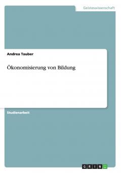 Ökonomisierung von Bildung