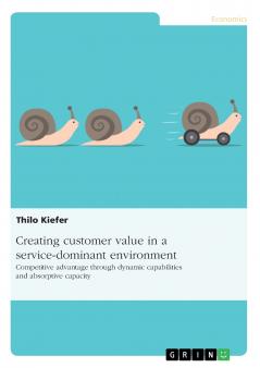 Creating customer value in a service-dominant environment