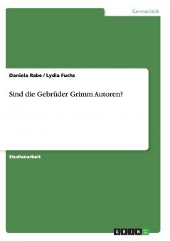 Sind die Gebrüder Grimm Autoren?