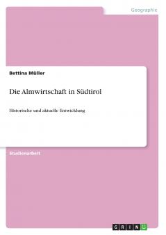 Die Almwirtschaft in Südtirol