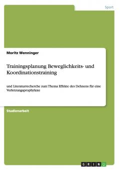 Trainingsplanung Beweglichkeits- und Koordinationstraining