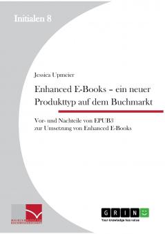 Enhanced E-Books - Ein neuer Produkttyp auf dem Buchmarkt
