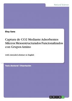 Captura de CO2 Mediante Adsorbentes Silíceos Mesoestructurados Funcionalizados con Grupos Amino
