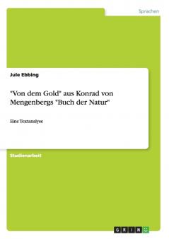 Von dem Gold aus Konrad von Mengenbergs Buch der Natur