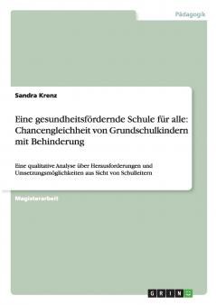 Eine gesundheitsfördernde Schule für alle