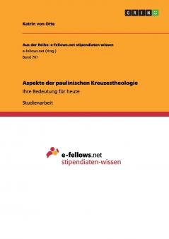 Aspekte der paulinischen Kreuzestheologie