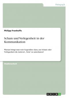 Scham und Verlegenheit in der Kommunikation
