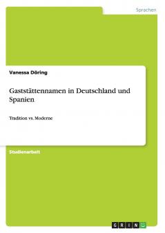 Gaststättennamen in Deutschland und Spanien