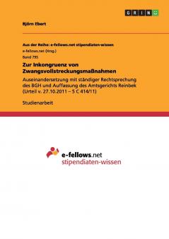 Zur Inkongruenz von Zwangsvollstreckungsmaßnahmen