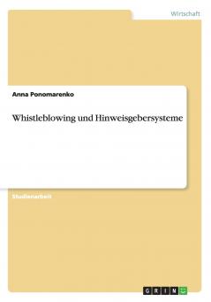 Whistleblowing und Hinweisgebersysteme