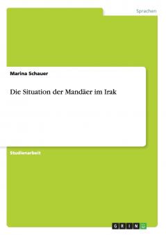 Die Situation der Mandäer im Irak