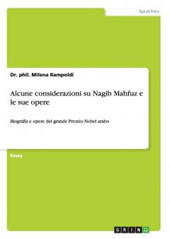 Alcune considerazioni su Nagib Mahfuz e le sue opere