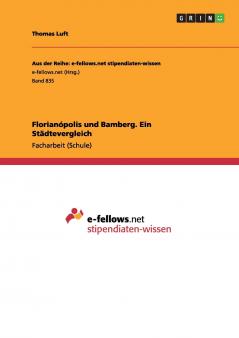 Florianópolis und Bamberg. Ein Städtevergleich