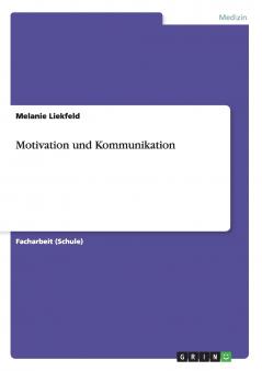 Motivation und Kommunikation