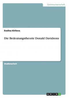 Die Bedeutungstheorie Donald Davidsons