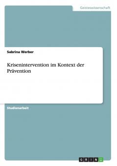 Krisenintervention im Kontext der Prävention