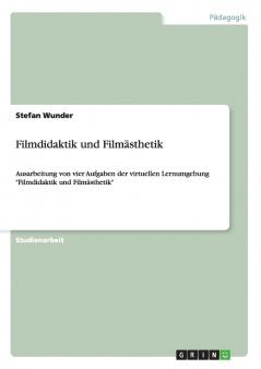 Filmdidaktik und Filmästhetik