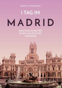 1 Tag in Madrid