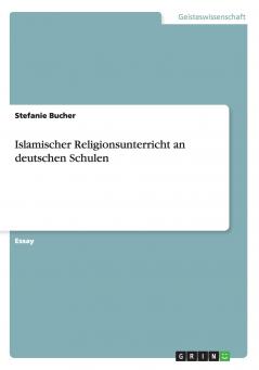 Islamischer Religionsunterricht an  deutschen Schulen