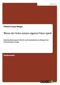 Wenn der Sohn seinen eigenen Vater spielt