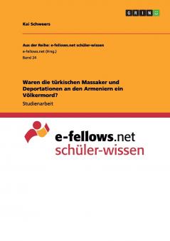 Waren die türkischen Massaker und Deportationen an den Armeniern ein Völkermord?