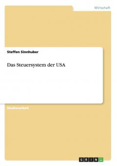 Das Steuersystem der USA