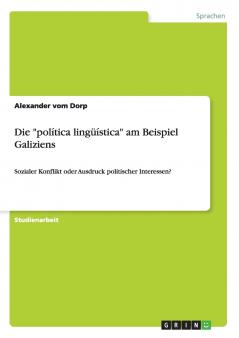 Die política lingüística am Beispiel Galiziens